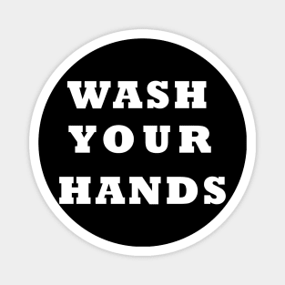 Wash Your Hands Magnet